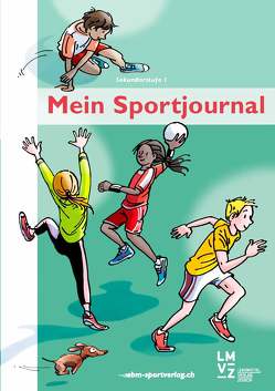 Mein Sportjournal Sekundarstufe 1 von Mueller,  Urs, Reimann,  Esther