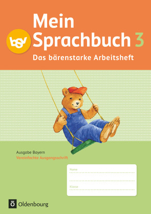 Mein Sprachbuch – Ausgabe Bayern – 3. Jahrgangsstufe von Hahn,  Gabi, Haneder,  Margit, Köppl,  Ursula, Pristl,  Theresia, Schmidt-Büttner,  Johanna, Syemushyn,  Sonja, von Kuester,  Ursula