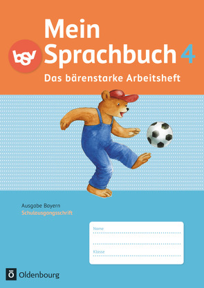 Mein Sprachbuch – Ausgabe Bayern – 4. Jahrgangsstufe von Duscher,  Sandra, Hahn,  Gabi, Haneder,  Margit, Syemushyn,  Sonja, Winkelmeyr,  Kornelia
