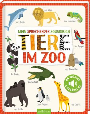 Mein sprechendes Soundbuch – Tiere im Zoo von Markiewicz,  Izabella, Schrank,  Gerald "Greulix", Züchner,  Lucca