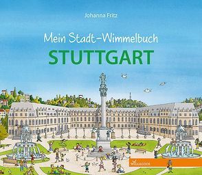 Mein Stadt-Wimmelbuch Stuttgart von Fritz,  Johanna