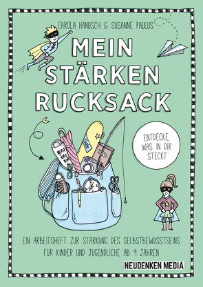 Mein Stärkenrucksack von Hanusch,  Carola, Susanne,  Paulus