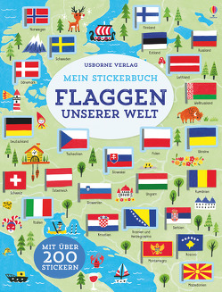 Mein Stickerbuch: Flaggen unserer Welt von Bathie,  Holly, Skipp,  Hui