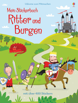 Mein Stickerbuch: Ritter und Burgen von Bowman,  Lucy, Nicholls,  Paul