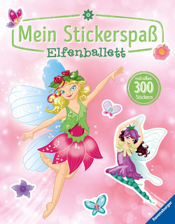 Mein Stickerspaß: Elfenballett von Rau,  Katja