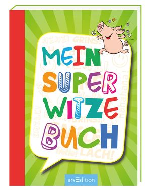 Mein super Witzebuch von Kiefer,  Philip, Löwenberg,  Ute, Wagner,  Charlotte