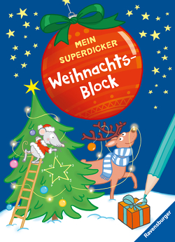 Mein superdicker Weihnachtsblock von Peikert,  Marlit, Wetzel,  Jutta