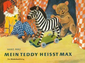 Mein Teddy heißt Max von Mau,  Hans