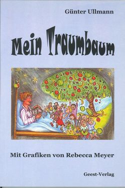 Mein Traumbaum von Ullmann,  Günter