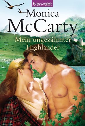 Mein ungezähmter Highlander von Akhavan,  Firouzeh, McCarty,  Monica