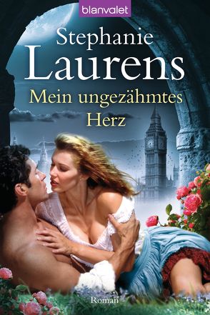 Mein ungezähmtes Herz von Laurens,  Stephanie, Sander,  Ruth