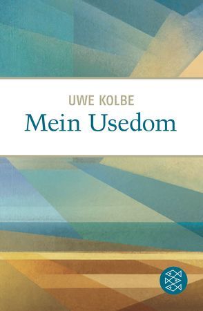 Mein Usedom von Kolbe,  Uwe