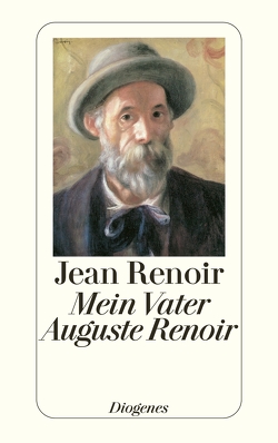 Mein Vater Auguste Renoir von Renoir,  Jean, Stahlmann,  Sigrid