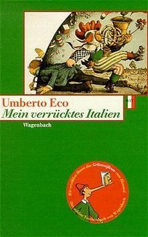 Mein verrücktes Italien von Eco,  Umberto, Kroeber,  Burkhart