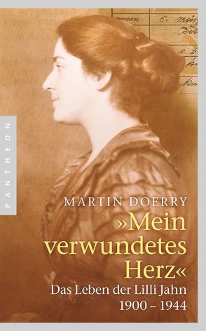 Mein verwundetes Herz von Doerry,  Martin