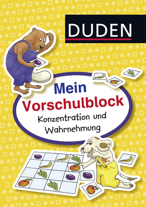 Duden: Mein Vorschulblock: Konzentration und Wahrnehmung von Braun,  Christina, Hilgert,  Gabie