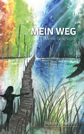 Mein Weg von Grabner,  Manuela