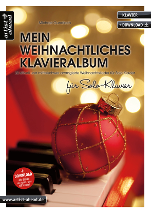Mein weihnachtliches Klavieralbum für Solo-Klavier von Gundlach,  Michael
