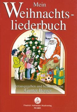 Mein Weihnachtsliederbuch von Berger,  Günter