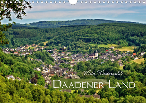 Mein Westerwald – Daadener Land (Wandkalender 2021 DIN A4 quer) von Schaefgen,  Matthias