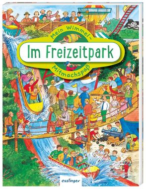 Mein Wimmel-Mitmachspaß: Im Freizeitpark von Wandrey,  Guido