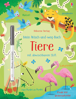 Mein Wisch-und-weg-Buch: Tiere von Berti,  Manuela, Robson,  Kirsteen