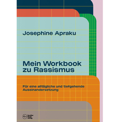 Mein Workbook zu Rassismus. von Amanda,  Haas, Apraku,  Josephine