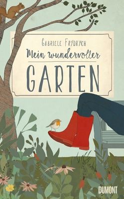 Mein wundervoller Garten von Frydrych,  Gabriele, Gattermann,  Kirsten