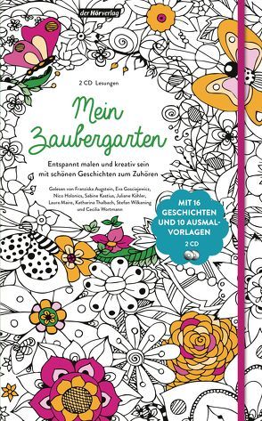 Mein Zaubergarten von Andersen,  Hans Christian, Arnim,  Elizabeth von, Augstein,  Franziska, Boccaccio,  Giovanni, Brüder Grimm, , Capek,  Karel, Daudet,  Alphonse, Fontane,  Theodor, Gosciejewicz,  Eva, Hesse,  Hermann, Hofmannsthal,  Hugo von, Holonics,  Nico, Kastius,  Sabine, Köhler,  Juliane, Kyber,  Manfred, Lessing,  Doris, Maire,  Laura, Roth,  Johannes, Strittmatter,  Erwin, Thalbach,  Katharina, Wilkening,  Stefan, Wortmann,  Cécilia