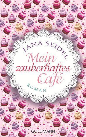 Mein zauberhaftes Café von Seidel,  Jana