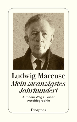 Mein zwanzigstes Jahrhundert von Marcuse,  Ludwig