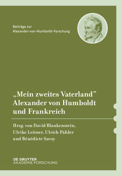 „Mein zweites Vaterland“ von Blankenstein,  David, Leitner,  Ulrike, Päßler,  Ulrich, Savoy,  Bénédicte