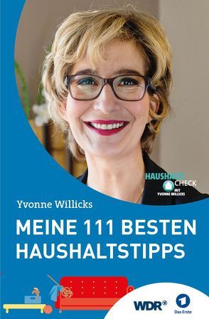 Meine 111 besten Haushaltstipps von Edition Essentials GmbH & Co. KG, Willicks,  Yvonne