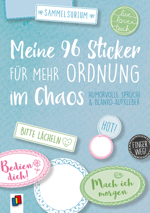 Meine 96 Sticker für mehr Ordnung im Chaos – Humorvolle Sprüche und Blanko-Aufkleber von Redaktionsteam Verlag an der Ruhr, Verlag an der Ruhr,  Redaktionsteam