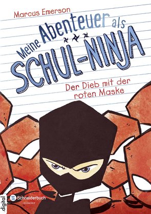 Meine Abenteuer als Schul-Ninja, Band 03 von Emerson,  Marcus, Gagalski,  Emilia, Halvorson,  David