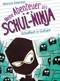 Meine Abenteuer als Schul-Ninja, Band 05 von Emerson,  Marcus, Halvorson,  David, Hanshaw,  Juna