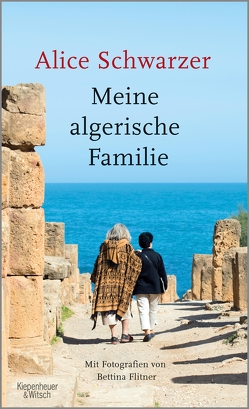 Meine algerische Familie von Flitner,  Bettina, Schwarzer,  Alice