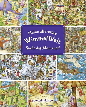 Meine allererste WimmelWelt – Suche das Abenteuer! von Krause,  Joachim