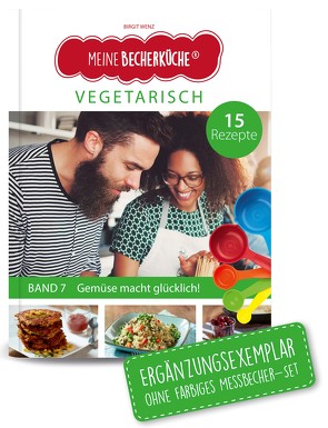 Meine Becherküche – Vegetarisch (Band 7) von Wenz,  Birgit