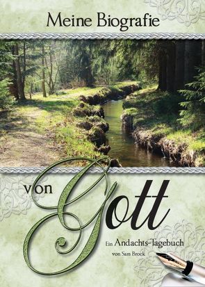 Meine Biografie von Gott von Brock,  Sam