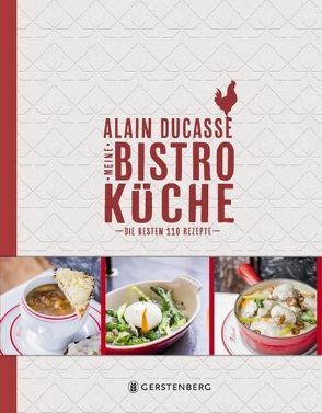 Meine Bistro-Küche von Ducasse,  Alain