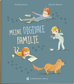 Meine digitale Familie von Javaux,  Amélie, Masson,  Annick