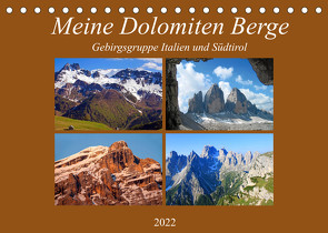 Meine Dolomiten Berge (Tischkalender 2022 DIN A5 quer) von Kramer,  Christa