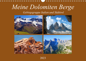 Meine Dolomiten Berge (Wandkalender 2023 DIN A3 quer) von Kramer,  Christa