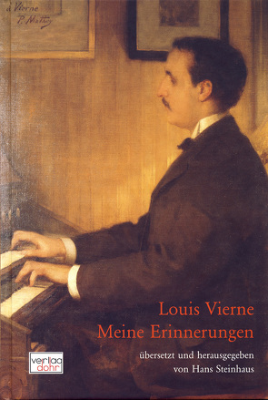 Meine Erinnerungen von Steinhaus,  Hans, Vierne,  Louis