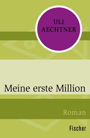 Meine erste Million von Aechtner,  Frau Uli