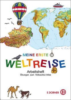 Meine erste Weltreise – Arbeitsheft von Koch,  Werner, Kristoferitsch,  Irmengard