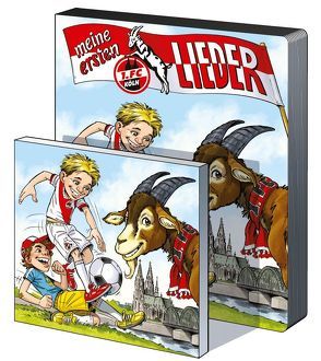 Meine ersten 1. FC Köln-Lieder von Reiser,  Jan, Söntgen,  Manfred