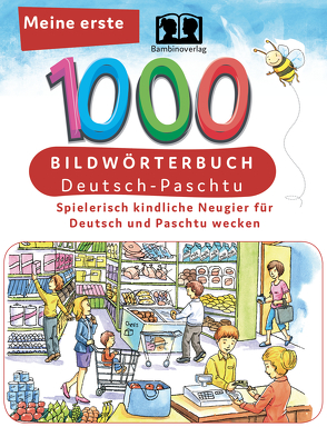 Interkultura Meine ersten 1000 Wörter Bildwörterbuch Deutsch-Paschtu