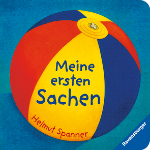 Meine ersten Sachen von Spanner,  Helmut